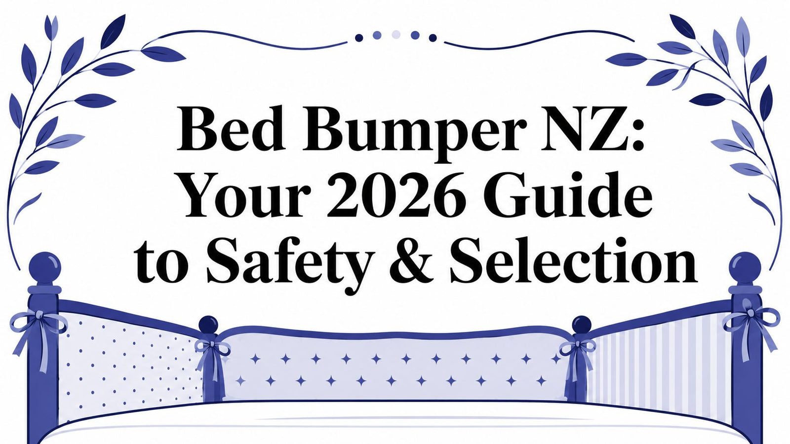 Bed Bumper NZ: Your 2026 Guide to Safety & Selection