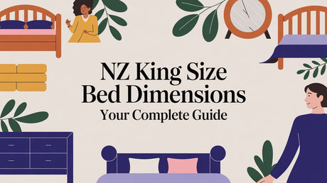 Your Complete Guide to NZ King Size Bed Dimensions