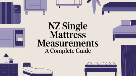 A Complete Guide to NZ Single Mattress Measurements