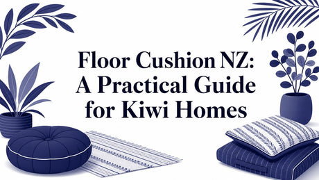 Floor Cushion NZ: A Practical Guide for Kiwi Homes
