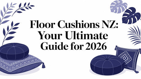 Floor Cushions NZ: Your Ultimate Guide for 2026