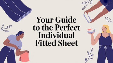 Your Guide to the Perfect Individual Fitted Sheet