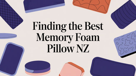 Finding the Best Memory Foam Pillow NZ