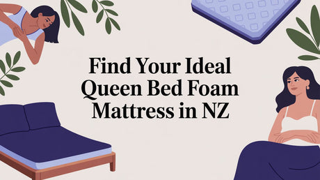 Find Your Ideal Queen Bed Foam Mattress in NZ