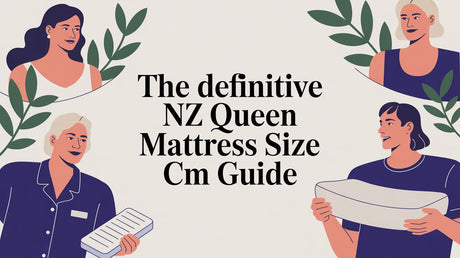 The Definitive NZ Queen Mattress Size CM Guide