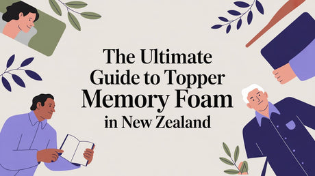 The Ultimate Guide to Topper Memory Foam in New Zealand